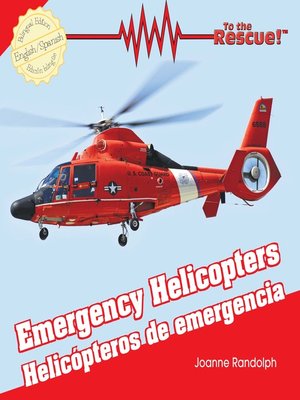cover image of Emergency Helicopters / Helicopteros de emergencia